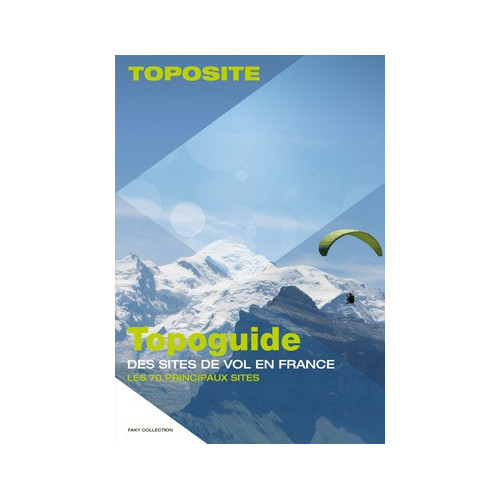 Topo guide France "Tome 5 : 70 meilleurs sites de France"