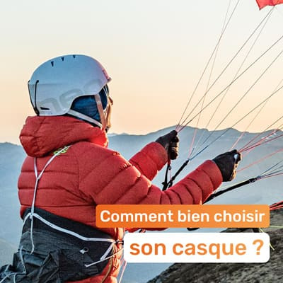 Comment choisir son casque de parapente ? 