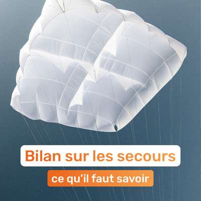 Bilan sur les secours : ce qu'il faut savoir