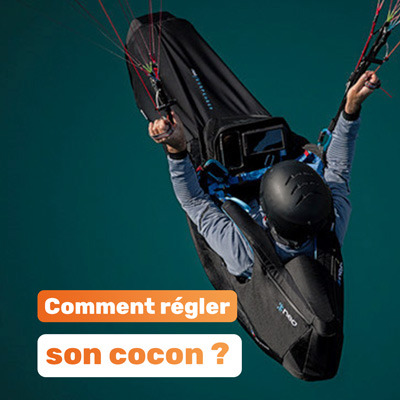 Comment régler son cocon ?