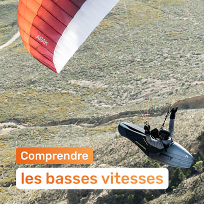 Les basses vitesses