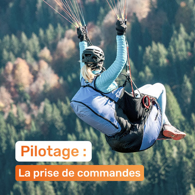 Pilotage : la prise de commandes